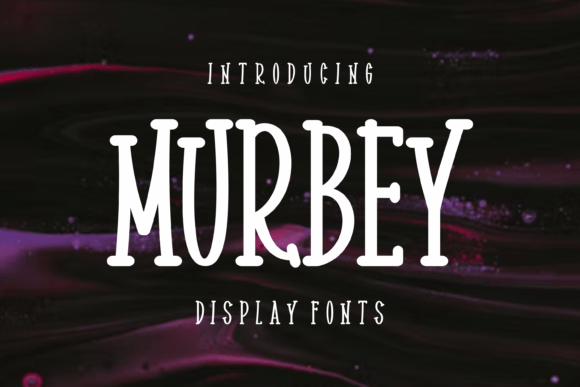Murbey: A Display Font That Brings Personality to Web Design